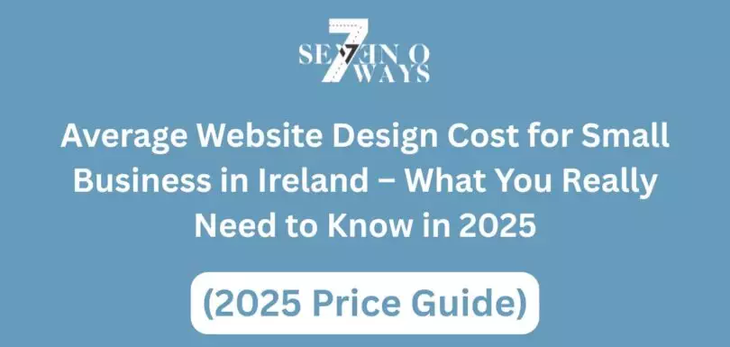 average website design cost for small business in ireland – what you really need to know in 2025