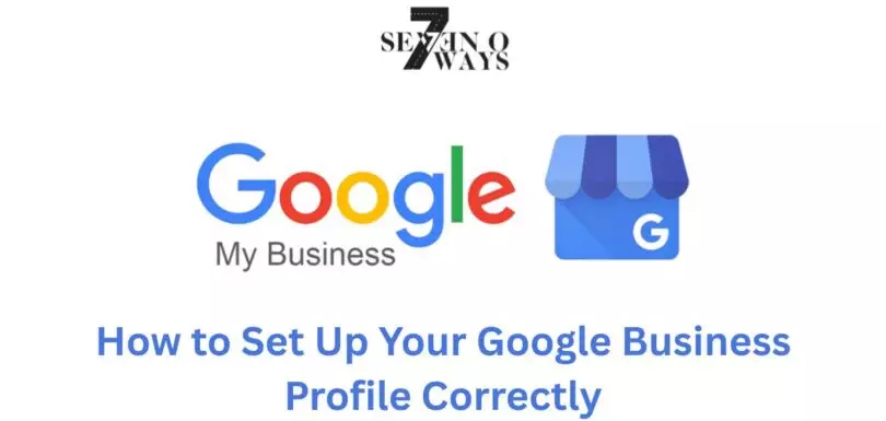 how to set up your google business profile correctly